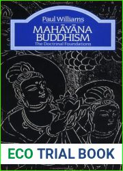 Mahayana Buddhism: The Doctrinal Foundations (The Library of Religious Beliefs and Practices)