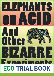 Elephants on Acid: And Other Bizarre Experiments (Harvest Original)