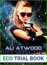 Huntress Takes All (The Huntress Chronicles #3)