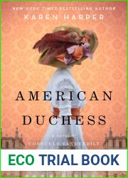 American Duchess: A Novel of Consuelo Vanderbilt