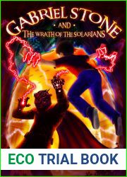 Gabriel Stone and the Wrath of the Solarians (Gabriel Stone, #2)