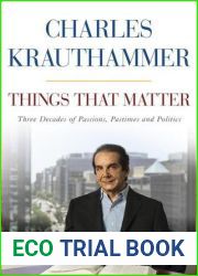 Things That Matter: Three Decades of Passions, Pastimes and Politics