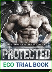 Protected (Ice World Warriors, #7)