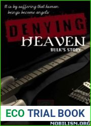 Denying Heaven (Room 103, #3)