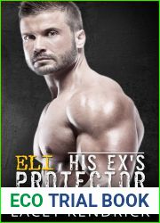 His Ex|s Protector: Eli - An Enemies to Lovers Suspenseful Romance