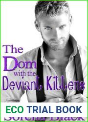 The Dom with the Deviant Kittens (Badass Brats, #5)