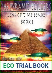 The Pyramid Builders (Lens of Time, #1)