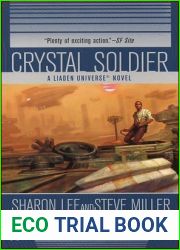 Crystal Soldier (The Great Migration Duology, #1; Liaden Universe, #1)
