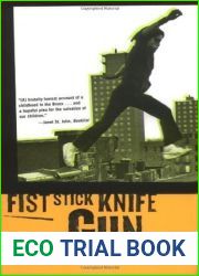 Fist Stick Knife Gun: A Personal History of Violence