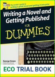 Writing a Novel and Getting Published For Dummies
