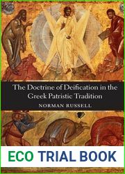 The Doctrine of Deification in the Greek Patristic Tradition (Oxford Early Christian Studies)
