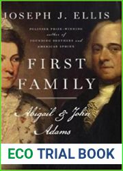 First Family: Abigail and John Adams