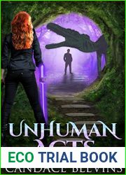 Unhuman Acts (Only Human Book 7)