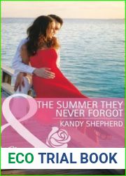 The Summer They Never Forgot