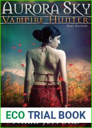 Bad Blood (Aurora Sky: Vampire Hunter, #3)