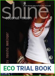 Shine, Coconut Moon