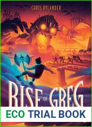 The Rise of Greg (An Epic Series of Failures #3)