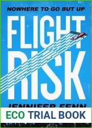 Flight Risk: A Novel