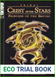 Princess of the Empire (Seikai no Monshou, #1) (Crest of the Stars, #1)
