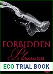 Forbidden Pleasures (Touched By You, #6)