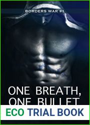 One Breath, One Bullet (The Borders War, #1)