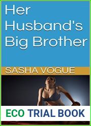 Her Husband|s Big Brother: (Cuckold Lifestyle, Denial, Creampie, Cheating Wife)