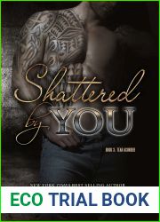 Shattered by You (Tear Asunder, #3)