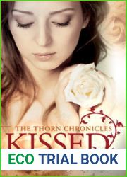 Kissed (The Thorn Chronicles #1)