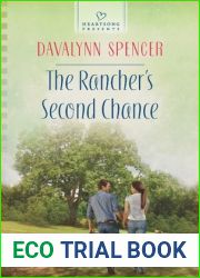 The Rancher|s Second Chance (Heartsong Presents)