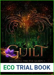 Guilt (Becoming the Fae Queen Book 1)