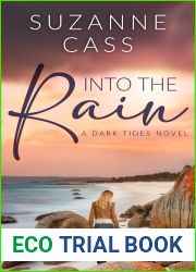 Into the Rain: A Dark Tides Novel