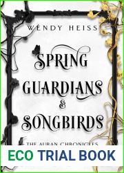 Spring Guardians and Songbirds (The Auran Chronicles, #2)