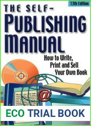 The Self-Publishing Manual: How to Write, Print and Sell Your Own Book