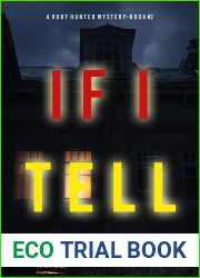 If I Tell (Ruby Hunter #2)