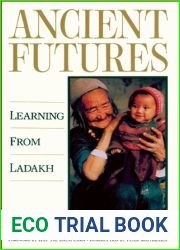 Ancient Futures: Learning from Ladakh