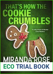 That|s How The Cookie Crumbles: A Little-Pinch-of-Murder Cozy Mystery (A Little-Pinch-of-Murder Cozy Mysteries Book 3)