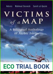 Victims of a Map: A Bilingual Anthology of Arabic Poetry