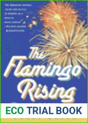 The Flamingo Rising (Ballantine Reader|s Circle)