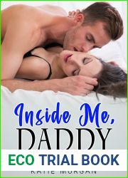 Please Inside Me, Daddy!: Explicit Forbidden and Filthy Erotica Short Sex Stories For Adults: MF First time, Rough Dad Dom, BDSM, Pregnancy, Virgin, Alpha, … for Adult With Explicit Sex Book 1)