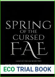Spring of the Cursed Fae (Land of the Fae Book 2)