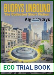 Budrys Unbound: Collected Short Fiction