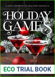 Holiday Games: A Sexy Snowed-in Holiday Novella (The Game Series Book 1)