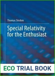 Special Relativity for the Enthusiast