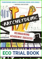 Ratchetdemic: Reimagining Academic Success, Christopher Emdin