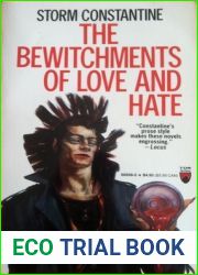 The Bewitchments of Love and Hate (Wraeththu, #2)