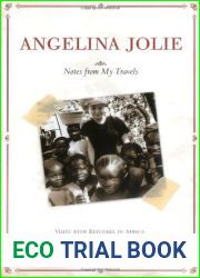 Notes from My Travels: Visits with Refugees in Africa, Cambodia, Pakistan and Ecuador