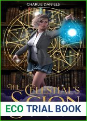 The Celestial|s Scion (Elemental Academy, #2)
