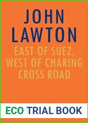 East of Suez, West of Charing Cross Road