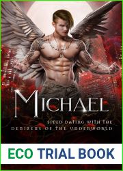 Michael (Speed Dating with the Denizens of the Underworld, #24)