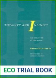Totality and Infinity: An Essay on Exteriority